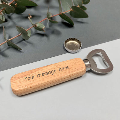 Wooden bottle opener - We may be the reason you drink
